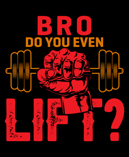 Bro, Do you even lift? - Premium Unisex T-Shirt