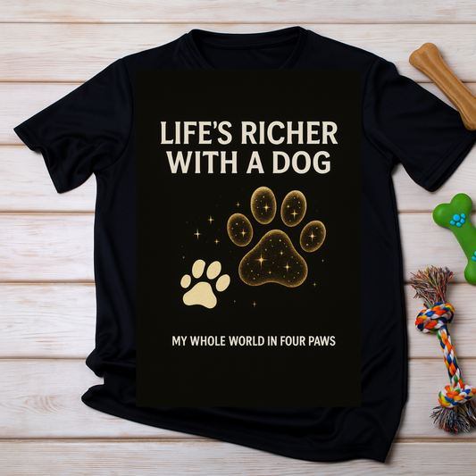 Life's Richer With A Dog - Premium Unisex T-Shirt